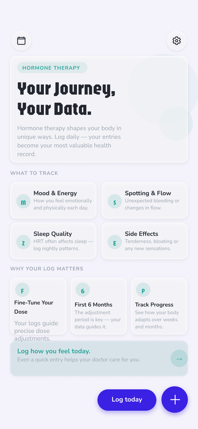 Hormone therapy mode home — therapy-aware tracking with meds and symptom focus instead of cycle prediction