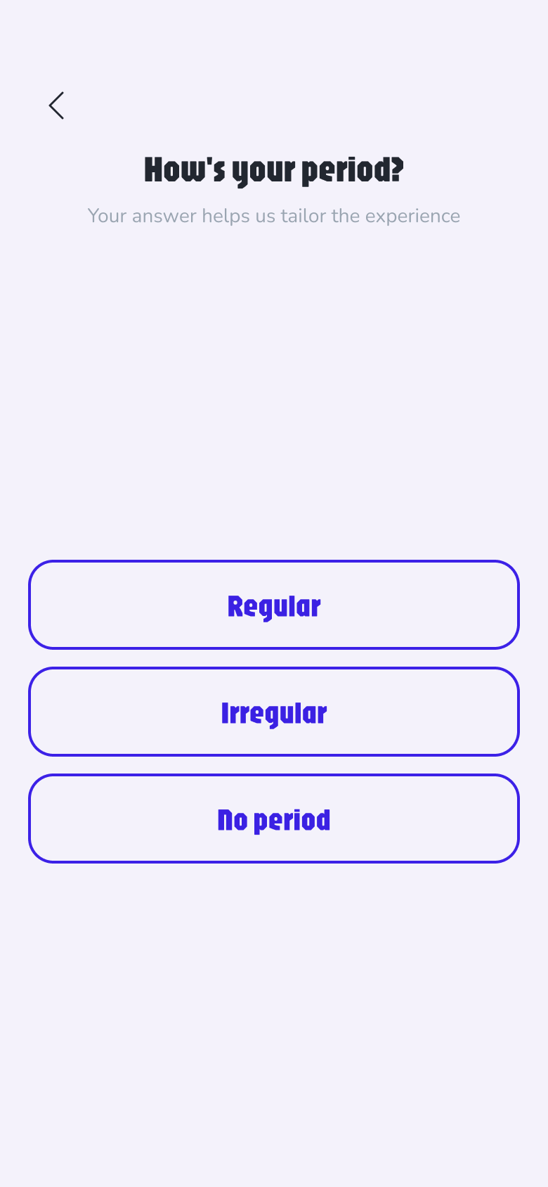 Onboarding — How's your period? Regular, Irregular or No period options