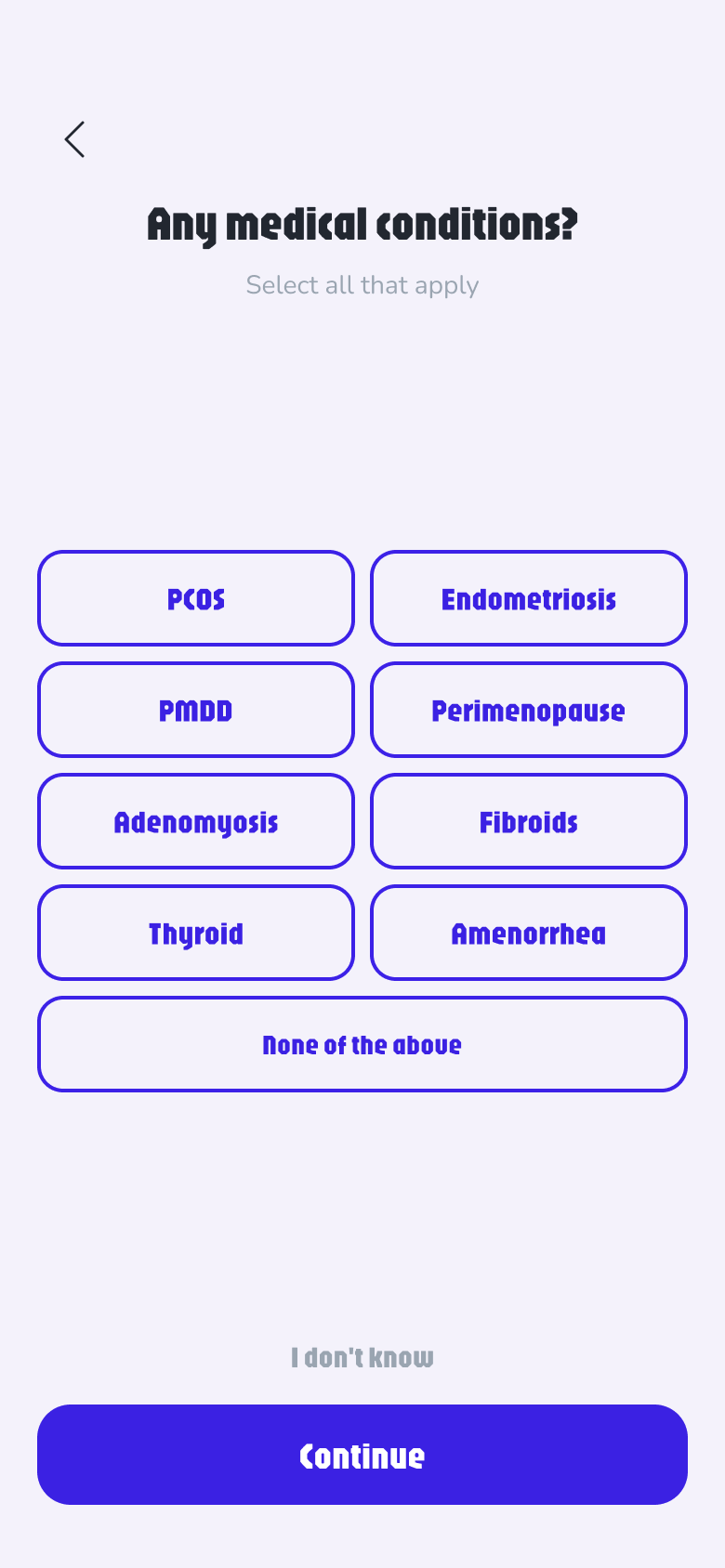 Onboarding — Any medical conditions? PCOS, endometriosis, PMDD and more, with I don't know option
