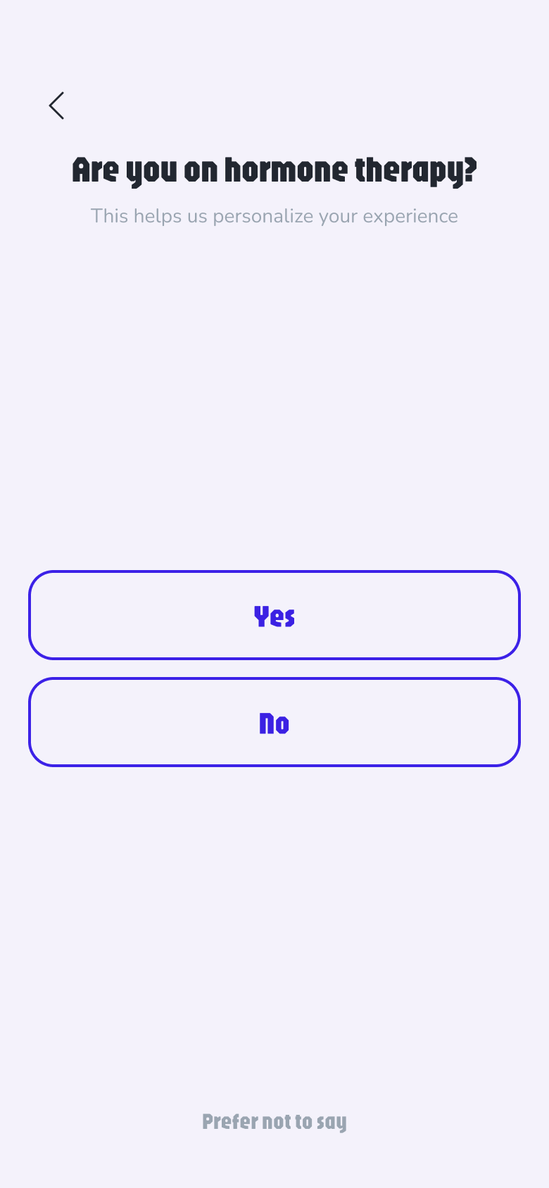 Onboarding — Are you on hormone therapy? Yes, No, or prefer not to say